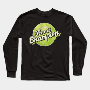 Tennis champion Long Sleeve T-Shirt